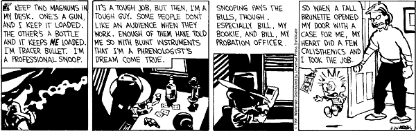 I keep two magnum&rsquo;s in my desk. One&rsquo;s a gun, and I keep it loaded. The other&rsquo;s a bottle and it keeps ME loaded. I&rsquo;m Tracer Bullet. I&rsquo;m a professional snoop. It&rsquo;s a tough job, but then, I&rsquo;m a tough guy. Some people don&rsquo;t like an audience when they work. Enough of them have told me so with blunt instruments that I&rsquo;m a phrenologist&rsquo;s dream come true. Snooping pays the bills, though. Especially Bill, my bookie, and Bill, my probation officer. So when a tall brunette opened my door with a case for me, my heart did a few calisthenics and I took the job.